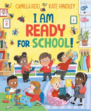 Reid, Camilla. I Am Ready for School!. Macmillan Publishers Int Ltd - MDL, 2026.