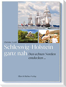 Schleswig-Holstein ganz nah