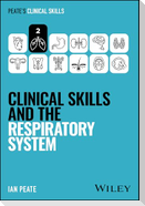 Clinical Skills and the Respiratory System
