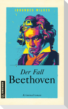 Der Fall Beethoven