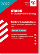 STARK Deutsch - Mittlerer Schulabschluss (MSA) 2027 NRW - Prüfungsvorbereitung