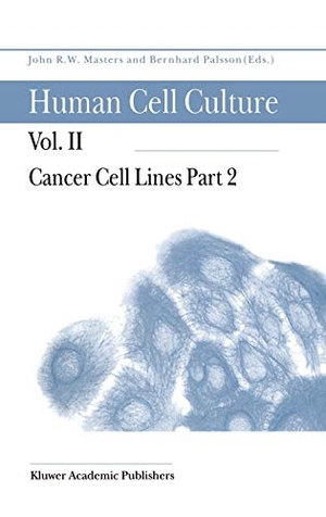 Palsson, Bernhard Ø / John Masters (Hrsg.). Cancer Cell Lines Part 2. Springer Netherlands, 1999.
