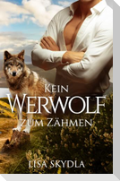 Kein Werwolf zum Zähmen