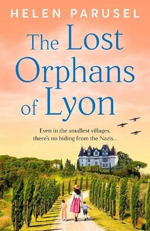 Parusel, Helen. The Lost Orphans of Lyon. Boldwood Books Ltd, 2026.