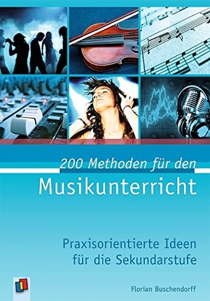 Buschendorff, Florian. 200 Methoden für den Musikunterricht - Praxisorientierte Ideen für die Sekundarstufe. Verlag an der Ruhr GmbH, 2010.