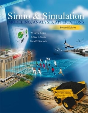 Kelton, W. / Smith, Jeffrey et al. Lsc Cpsv (Univ of Cincinnati Cincinnati) Simio and Simulation: Modeling, Analysis, Applications. McGraw-Hill Education, 2011.
