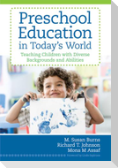 Preschool Education in Today's World