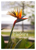 Madeira - wiederentdeckt (Tischkalender 2024 DIN A5 hoch), CALVENDO Monatskalender