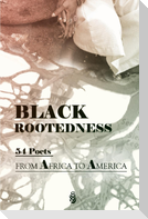 Black Rootedness