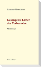 Gesänge zu Lasten der Verbraucher