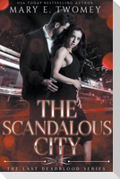 The Scandalous City