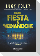 Una fiesta a medianoche