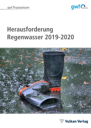 Runge, Hella (Hrsg.). Herausforderung Regenwasser - 2019 / 2020. Vulkan Verlag GmbH, 2019.