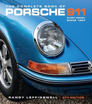 Leffingwell, Randy. The Complete Book of Porsche 911 - Every Model Since 1964. Quarto, 2025.
