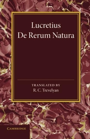 Lucretius. Lucretius. Cambridge University Press, 2014.