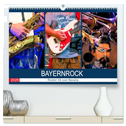 Bayernrock - Rockin' All over Bavaria (hochwertiger Premium Wandkalender 2025 DIN A2 quer), Kunstdruck in Hochglanz