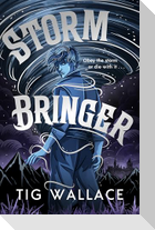 Storm Bringer