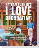 Nathan Turner's I Love Decorating