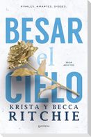 Besar El Cielo / Kiss the Sky