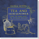 Tea and Horsepower