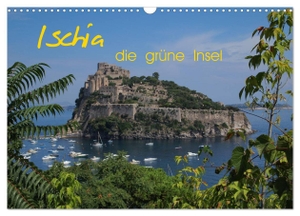 Roick, Reinalde. Ischia, die grüne Insel (Wandkalender 2024 DIN A3 quer), CALVENDO Monatskalender - Ischia - die grüne Insel im Golf von Neapel - fasziniert durch ihre Thermalquellen, die wunderschöne Natur und das Meer.. Calvendo Verlag, 2023.