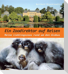Ein Zoodirektor auf Reisen