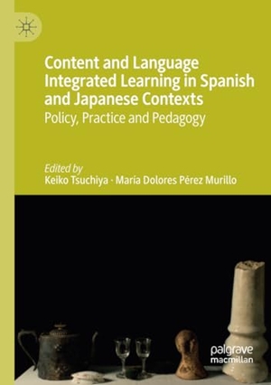 Pérez Murillo, María Dolores / Keiko Tsuchiya (Hrsg.). Content and Language Integrated Learning in Spanish and Japanese Contexts - Policy, Practice and Pedagogy. Springer International Publishing, 2020.