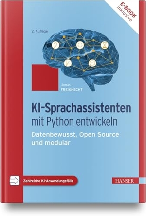 Freiknecht, Jonas. KI-Sprachassistenten mit Python entwickeln - Datenbewusst, Open Source und modular. Hanser Fachbuchverlag, 2026.