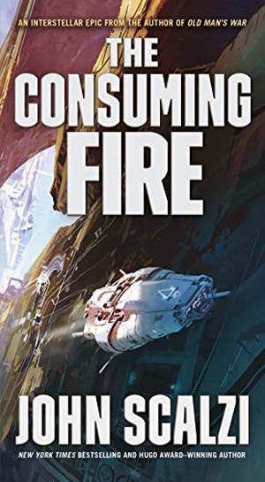 Scalzi, John. Consuming Fire. St. Martins Press, 2019.