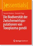 Die Biodiversität der Zwischenwirtspopulationen von Toxoplasma gondii