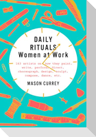Daily Rituals: Women at Work