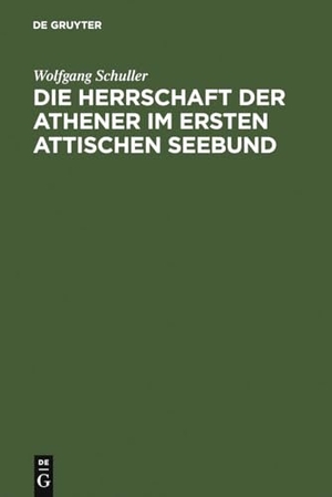 Schuller, Wolfgang. Die Herrschaft der Athener im Ersten Attischen Seebund. De Gruyter, 1974.
