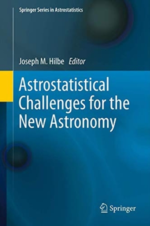 Hilbe, Joseph M. (Hrsg.). Astrostatistical Challenges for the New Astronomy. Springer New York, 2014.