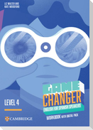 Game Changer Level 4 Workbook with Digital Pack English for Spanish Speakers