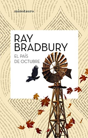 Bradbury, Ray. El país de octubre. Minotauro, 2020.