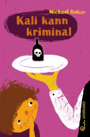 Roher, Michael. Kali kann kriminal. Jungbrunnen Verlag, 2026.