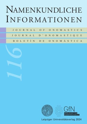 Aehnlich, Barbara / Michael Prinz et al (Hrsg.). Namenkundliche Informationen 116. Leipziger Universitätsvlg, 2025.