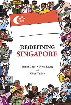 Leung Fiona. (RE)DEFINING SINGAPORE. World Scientific, 2025.