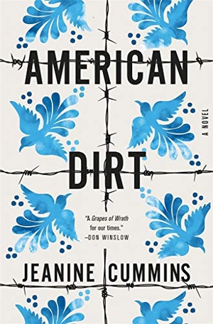 Cummins, Jeanine. American Dirt. Gale, a Cengage Group, 2020.