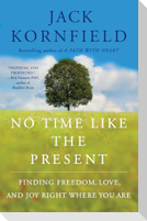 No Time Like the Present
