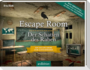 Escape Room. Der Schatten des Raben