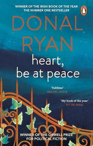 Ryan, Donal. Heart, Be at Peace. Transworld Publ. Ltd UK, 2025.