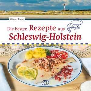 Pump, Günter. Die besten Rezepte aus Schleswig-Holstein. Buchverlag für die Frau, 2024.