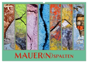 Sachse, Kathrin. MAUER(N)spalten (Wandkalender 2024 DIN A2 quer), CALVENDO Monatskalender - Fotokunst, die abstrakt farbige Mauerspalten in Szene setzt. Calvendo, 2023.