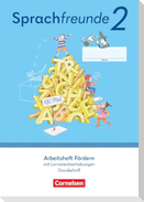Sprachfreunde 2. Schuljahr - Ausgabe 2022 - Östliche Bundesländer und Berlin - Arbeitsheft Fördern in Grundschrift mit Lernstandserhebungen