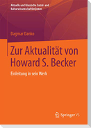 Zur Aktualität von Howard S. Becker