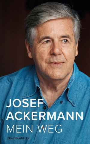 Ackermann, Josef. Mein Weg - Erinnerungen. Langen - Mueller Verlag, 2024.