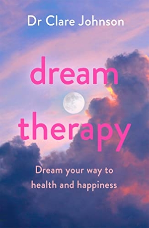 Johnson, Clare. Dream Therapy. Hachette UK Distribution, 2020.