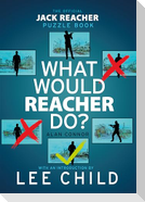 What Would Reacher Do?