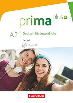 Chobotar, Tetyana / Muckenthaler, Franziska et al. prima plus A2: zu Band 1 und 2 - Testheft mit Audio-CD. Cornelsen Verlag GmbH, 2016.